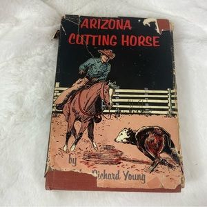ARIZONA CUTTING HORSE,
Young, John Richard
Published by The Westminster Press